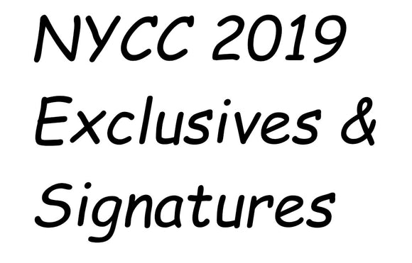 NYCC 2019 Signatures & Exclusives Pre-Sales