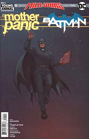 Mother Panic Batman Special #1 (Milk Wars Part 2)