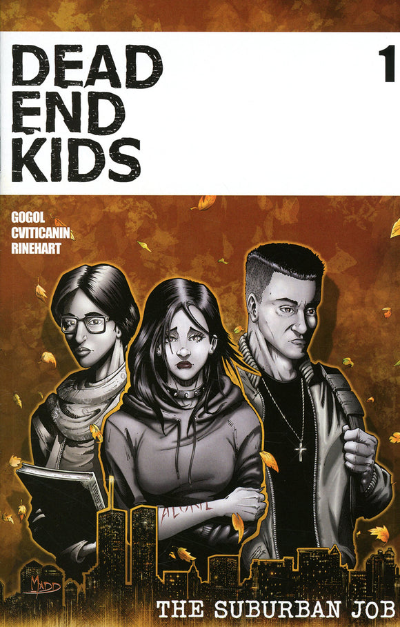 Dead End Kids Suburban Job #1 Cover A Regular Criss Madd Cover