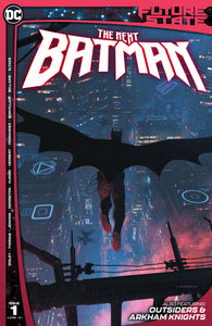 FUTURE STATE THE NEXT BATMAN #1 (OF 4) CVR A LADRONN