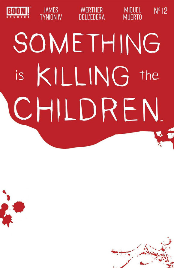 Something Is Killing The Children #12 Cover B Variant Bloody Blank Cover