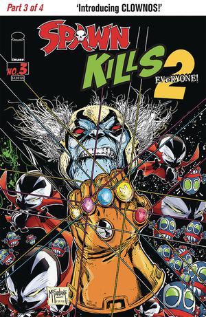 Spawn Kills Everyone Too #3 Cover A Regular Todd McFarlane Color Cover