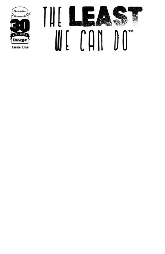The Least We Can Do #1 Cover D Variant Blank Cover