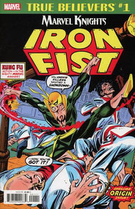 True Believers Marvel Knights 20th Anniversary Iron Fist By Roy Thomas & Gil Kane #1