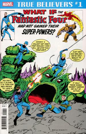 True Believers What If The Fantastic Four Had Not Gained Their Powers #1